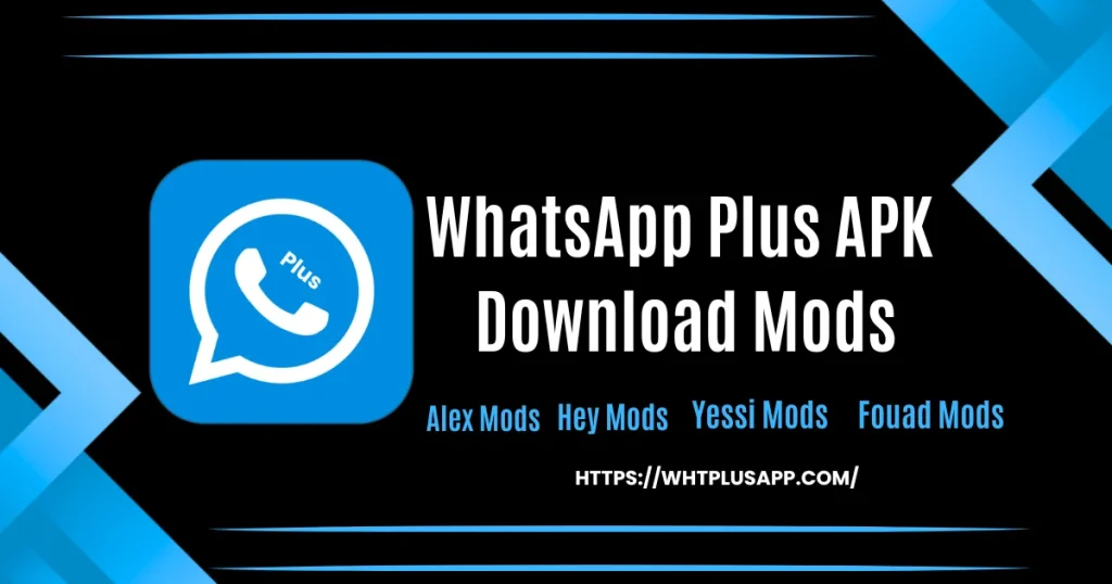 WhatsApp Plus Apk Download Mods
