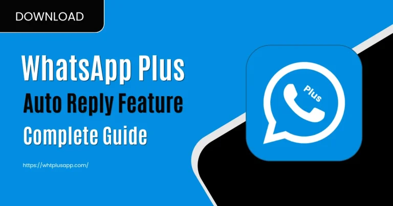 WhatsApp Plus Auto Reply Feature