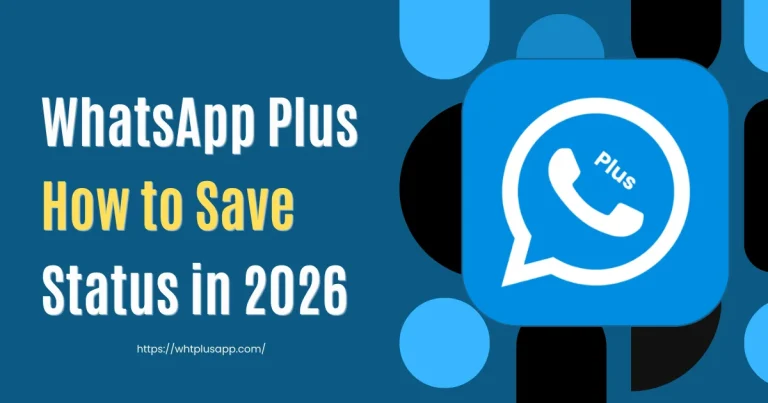 WhatsApp Plus Download Status